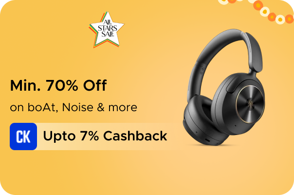 Min 70% Off on boAt, Noise & more + Upto 7% Cashback